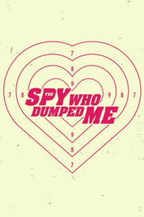 دانلود فیلم جاسوسی که از من روی برگرداند The Spy Who Dumped Me 2018