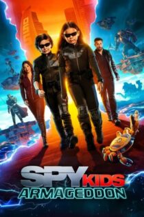 دانلود فیلم بچه های جاسوس ۵: آرماگدون Spy Kids 5 Armageddon 2023