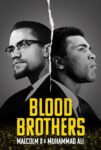 دانلود فیلم برادران خونی مالکوم ایکس و محمد علی Blood Brothers: Malcolm X & Muhammad Ali 2021