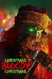 دانلود فیلم کریسمس خونین Christmas Bloody Christmas 2022