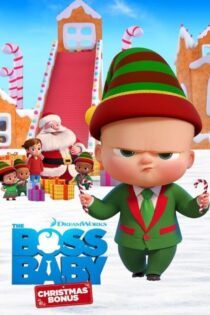 دانلود فیلم بچه رئیس: ویژه برنامه کریسمس  The Boss Baby: Christmas Bonus